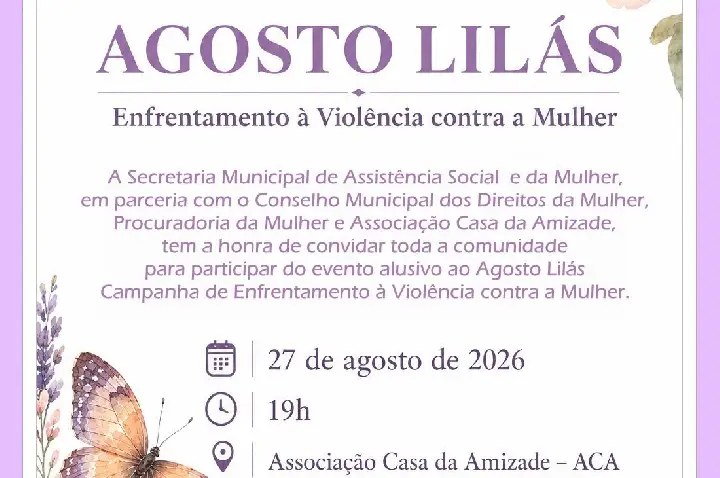 Agosto Lilás: Juntas pelo fim da violência contra a mulher