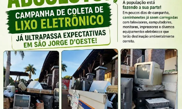 Campanha de coleta de lixo eletrônico registra grande adesão da população em São Jorge D'Oeste