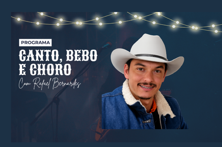CANTO, BEBO E CHORO