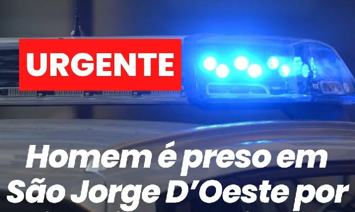 Homem é preso em São Jorge D’Oeste por inadimplência de pensão alimentícia.