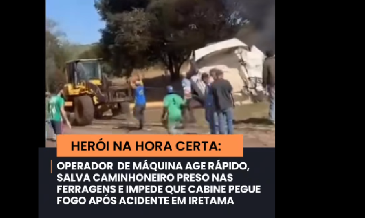 Homem usa pá carregadeira para salvar motorista preso em caminhão em chamas, em Iretama