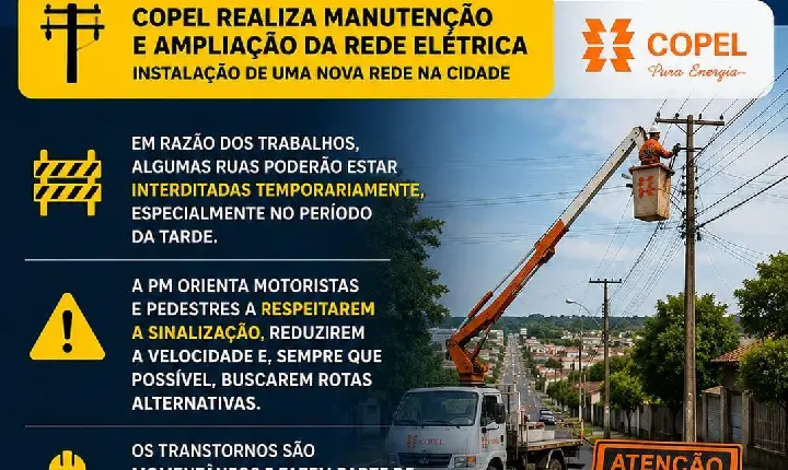 Polícia Militar orienta população sobre interdições temporárias durante obras da Copel em São Jorge D'Oeste