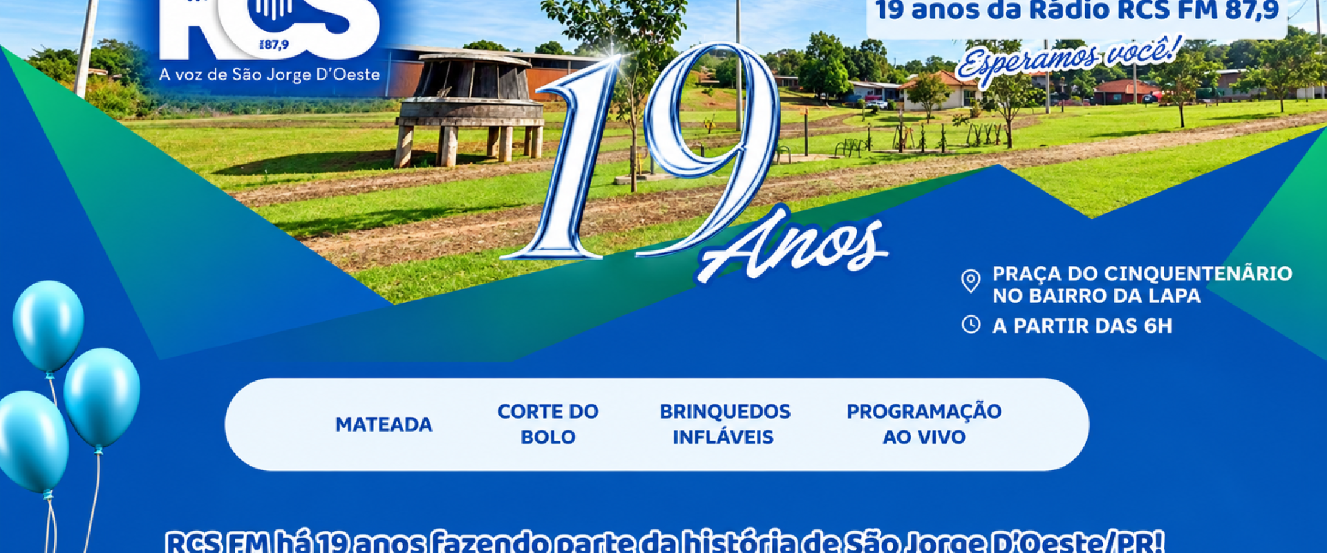 RCS FM 87,9 – 19 ANOS SENDO A VOZ DE SÃO JORGE D’OESTE!