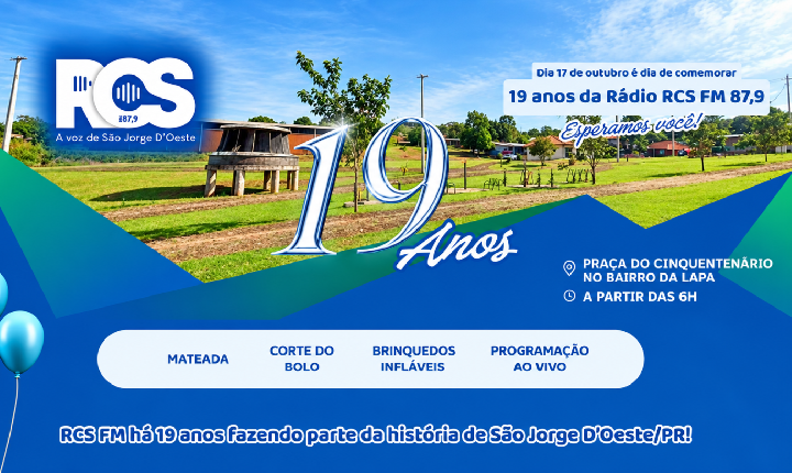 RCS FM 87,9 – 19 ANOS SENDO A VOZ DE SÃO JORGE D’OESTE!