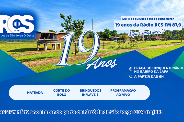 RCS FM 87,9 – 19 ANOS SENDO A VOZ DE SÃO JORGE D’OESTE!