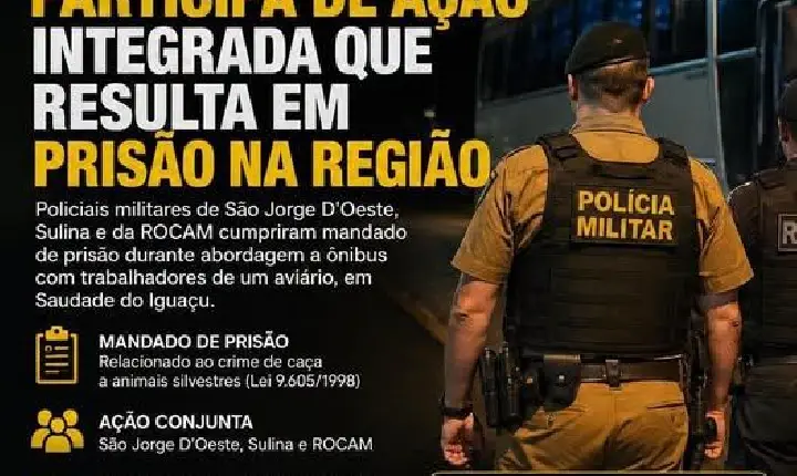 São Jorge D’Oeste participa de ação integrada que resulta em prisão na região