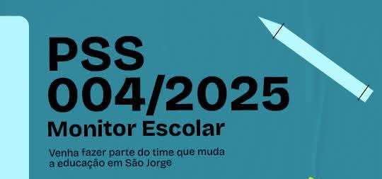 Últimos dias para inscrições no PSS 004/2025 para monitor escolar em São Jorge D’Oeste