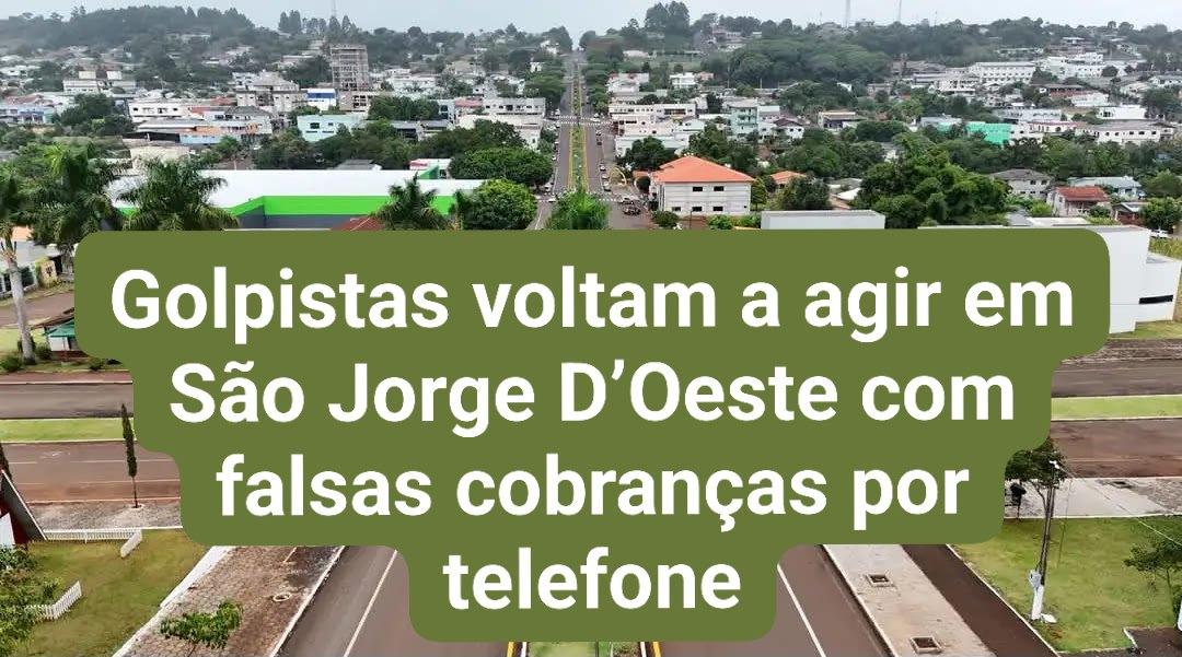 Golpistas voltam a agir em São Jorge D’Oeste com falsas cobranças por telefone