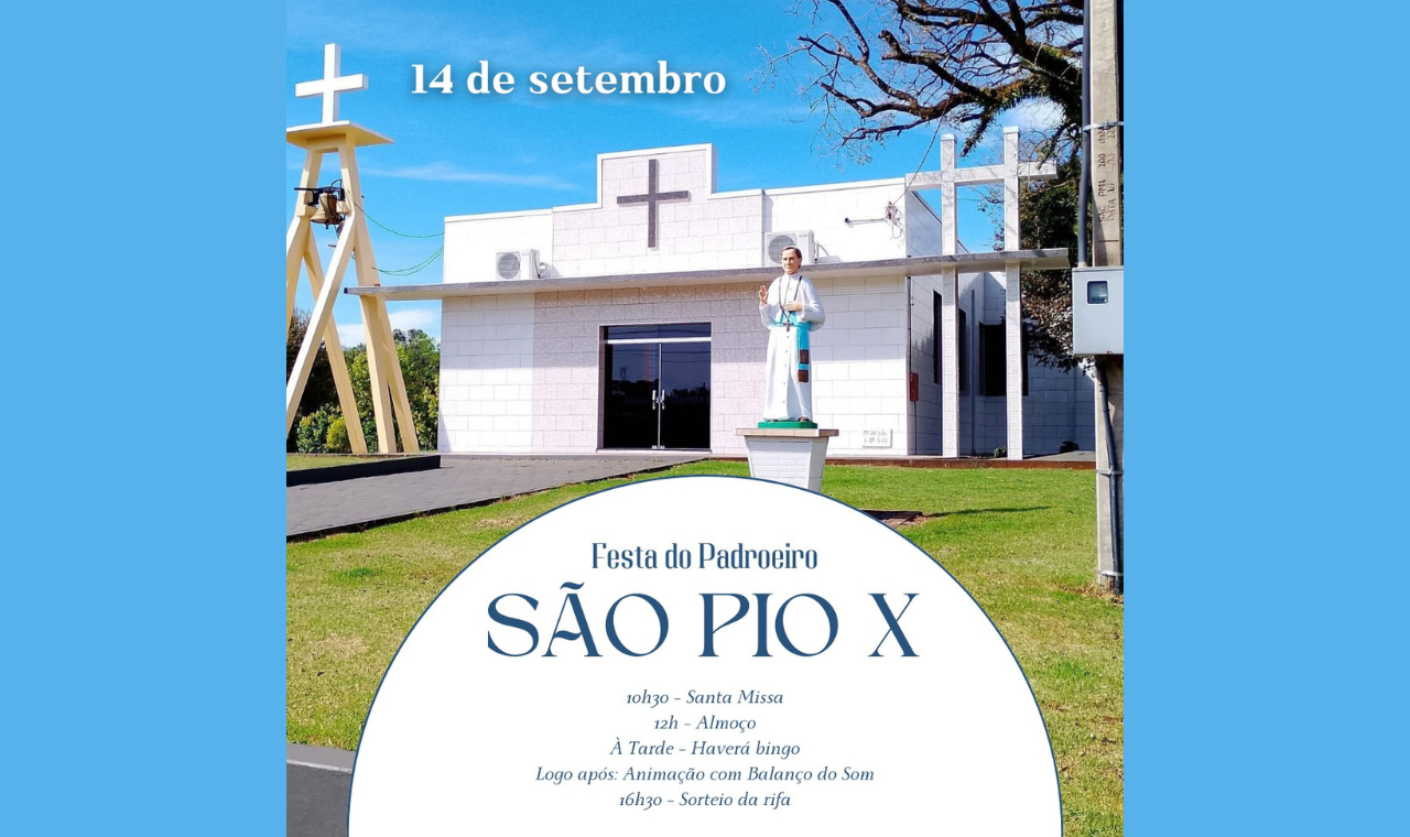 🎉✨ Venha celebrar conosco a Festa do Padroeiro São Pio X! ✨🎉