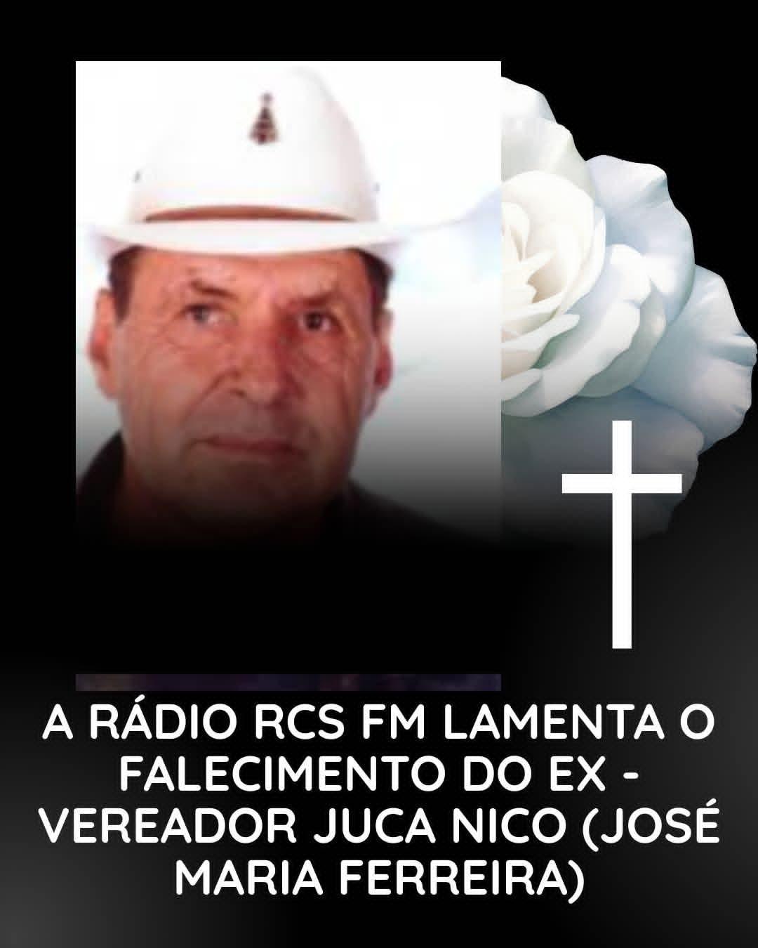 A Rádio RCS FM manifesta profundo pesar pelo falecimento de José Maria Ferreira