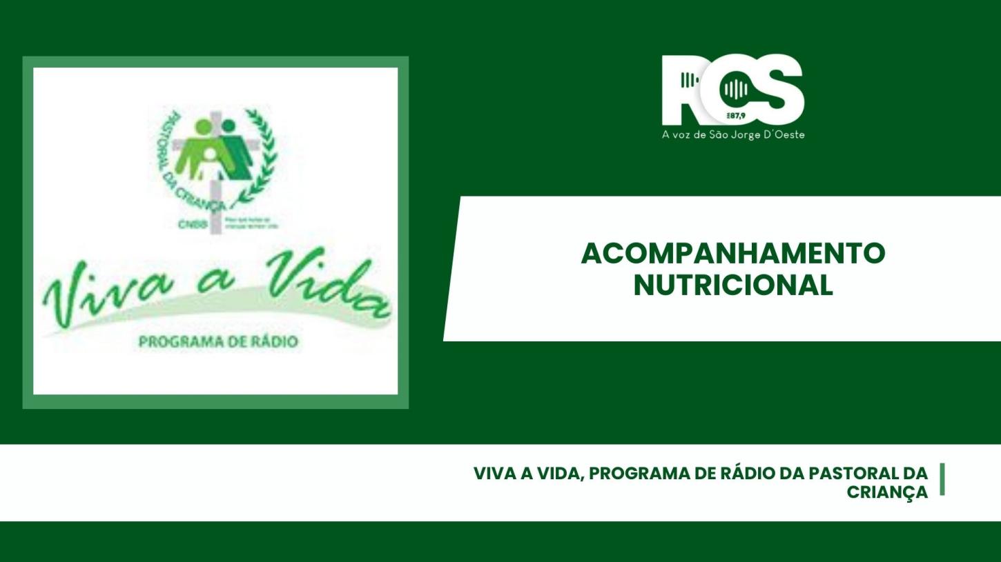 Viva a Vida, programa de rádio da Pastoral da Criança