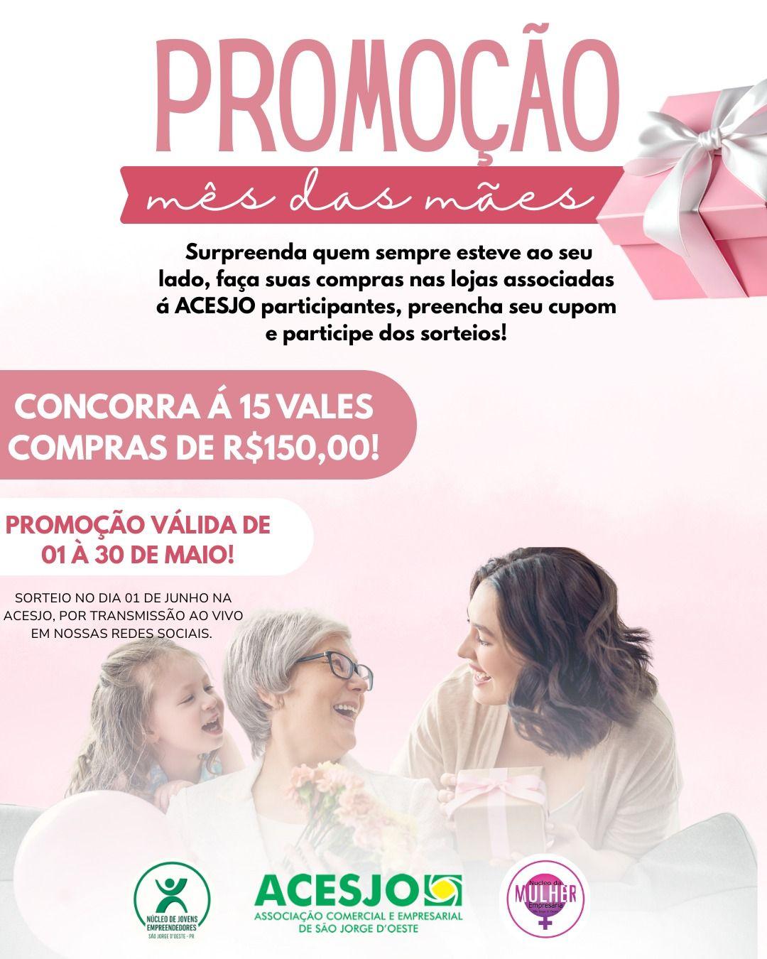 ACESJO lança promoção especial de Dia das Mães com 15 vales-compras de R$ 150,00 cada