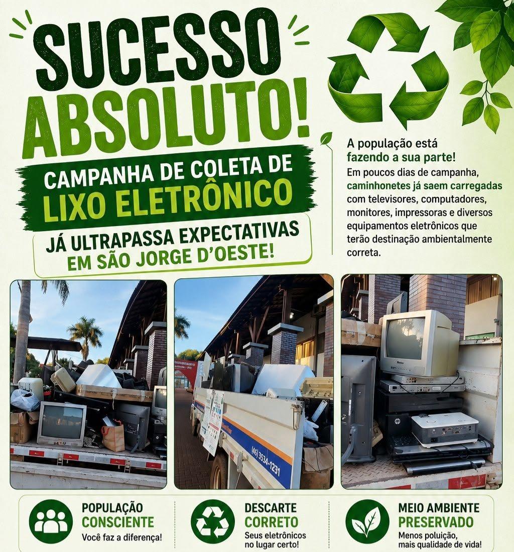 Campanha de coleta de lixo eletrônico registra grande adesão da população em São Jorge D'Oeste