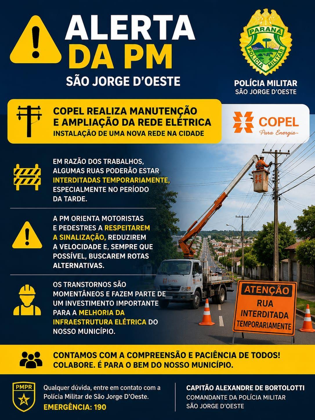 Polícia Militar orienta população sobre interdições temporárias durante obras da Copel em São Jorge D'Oeste