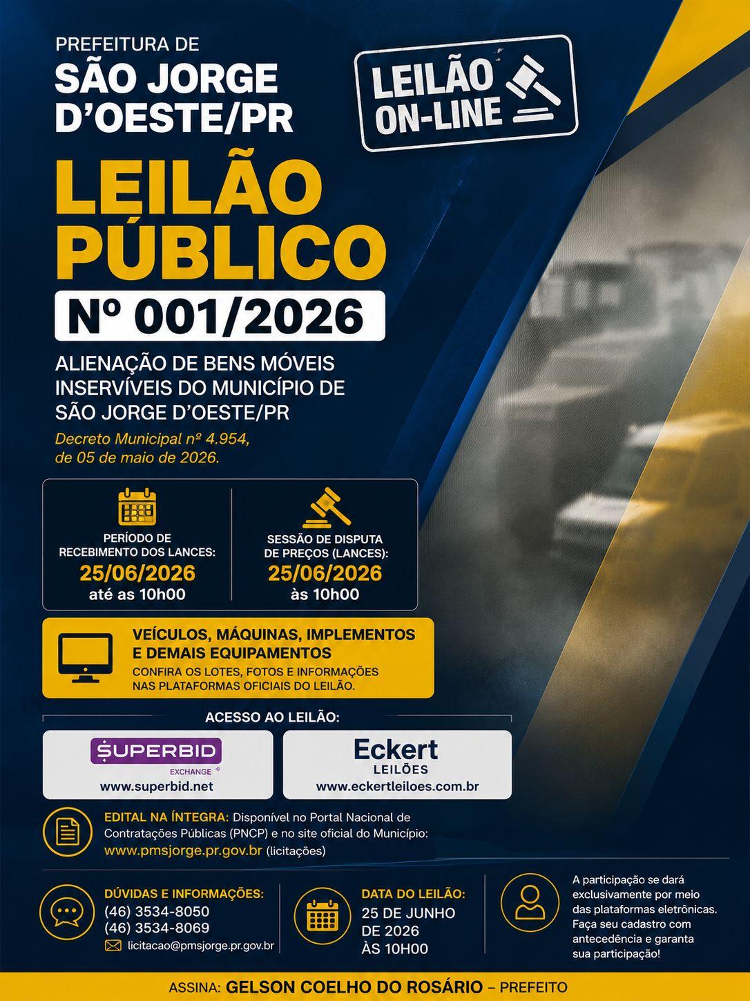 Prefeitura de São Jorge D’Oeste realiza leilão on-line de veículos, máquinas e equipamentos no dia 25 de junho