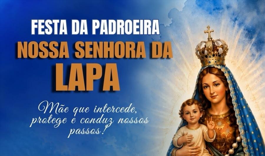 Festa da Padroeira Nossa Senhora da Lapa acontece no dia 16 de agosto com programação religiosa e festiva