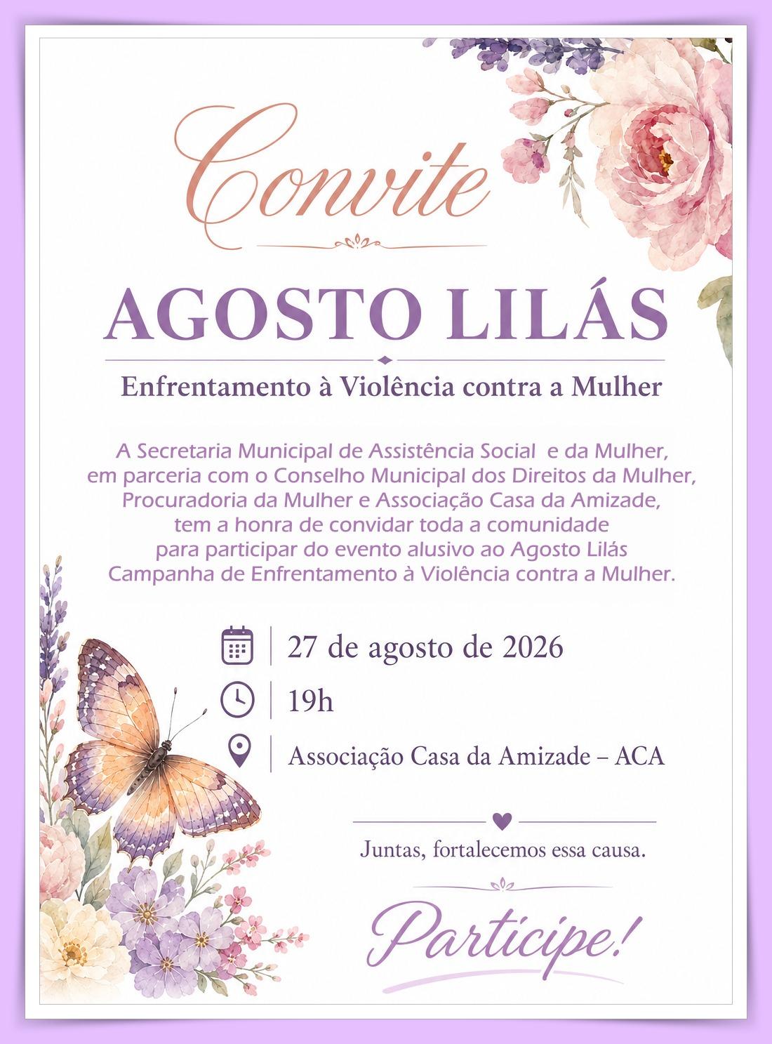 Agosto Lilás: Juntas pelo fim da violência contra a mulher