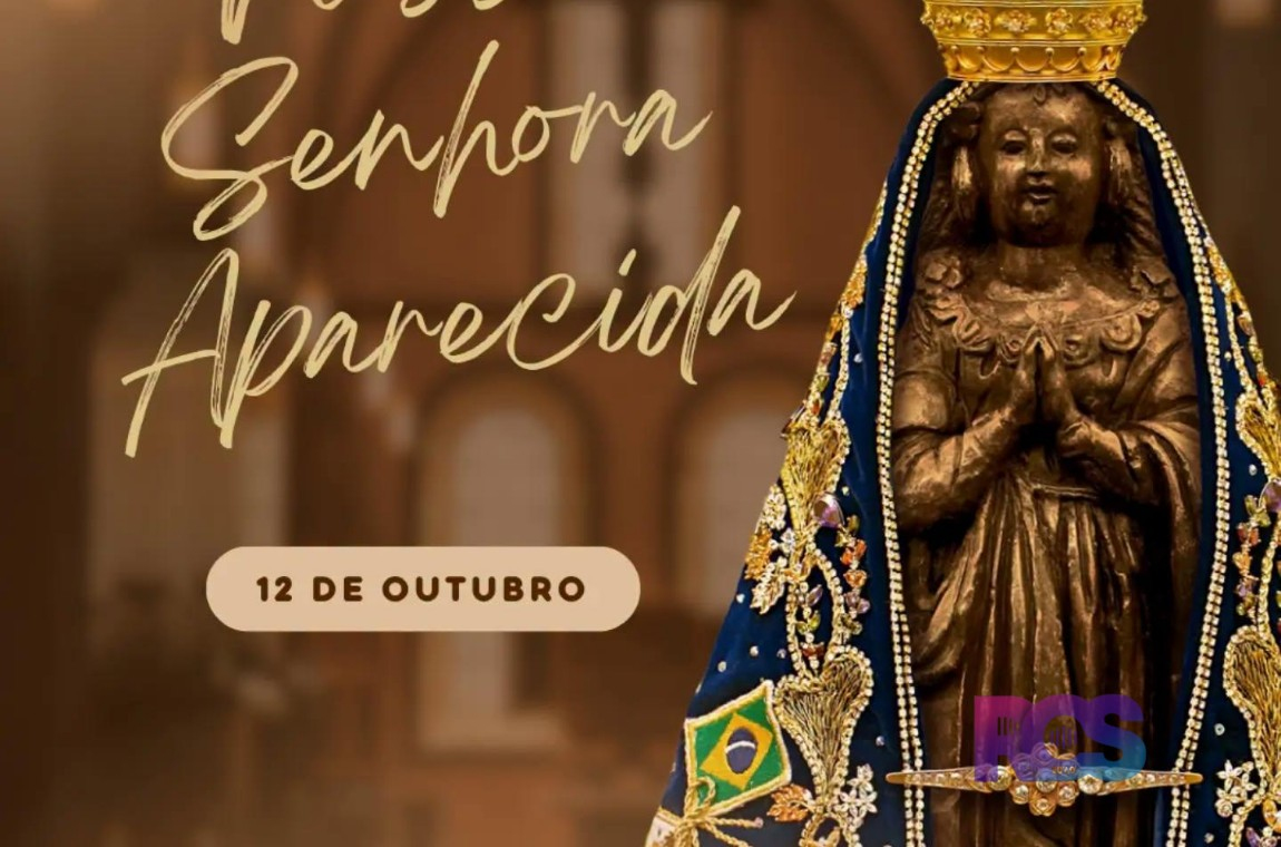 12 DE OUTUBRO | DIA DE NOSSA SENHORA APARECIDA E DIA DAS CRIANÇAS!