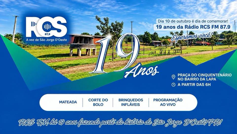 RCS FM 87,9 – 19 ANOS SENDO A VOZ DE SÃO JORGE D’OESTE!