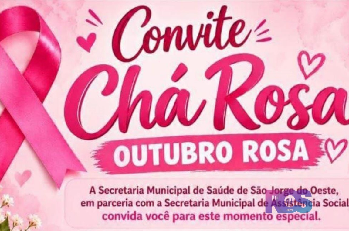 SÃO JORGE D’OESTE PROMOVE CHÁ ROSA EM ALUSÃO AO OUTUBRO ROSA